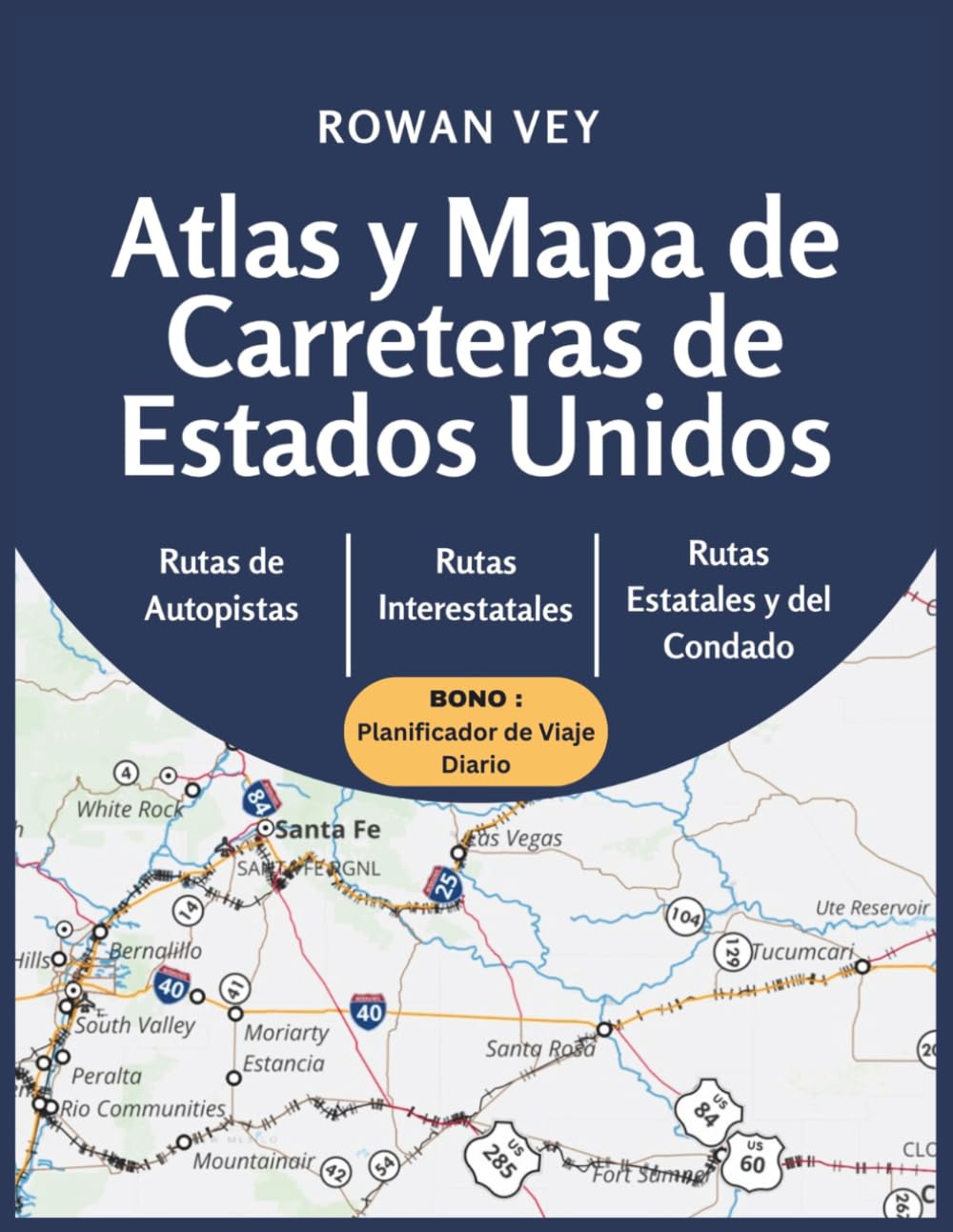 Atlas y Mapa de Carreteras de Estados Unidos: Diseño estado por estado con formato de gran escala, autopistas, rutas escénicas, parques, planificación de viajes y navegación sencilla para conductores