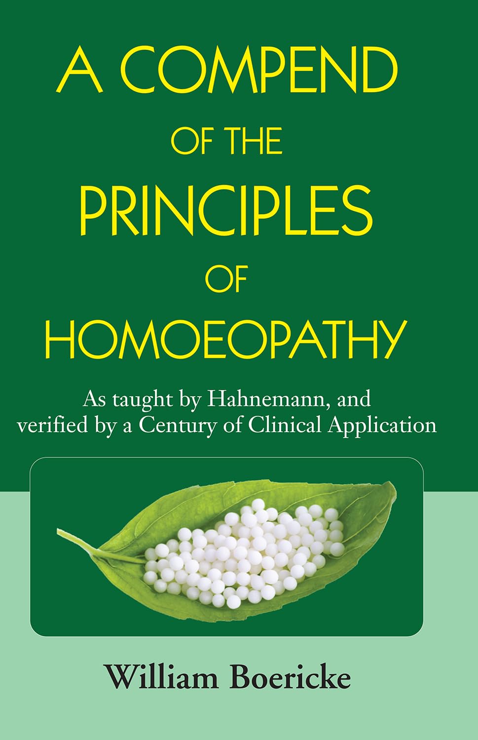 Compend of the Principles of Homoeopathy