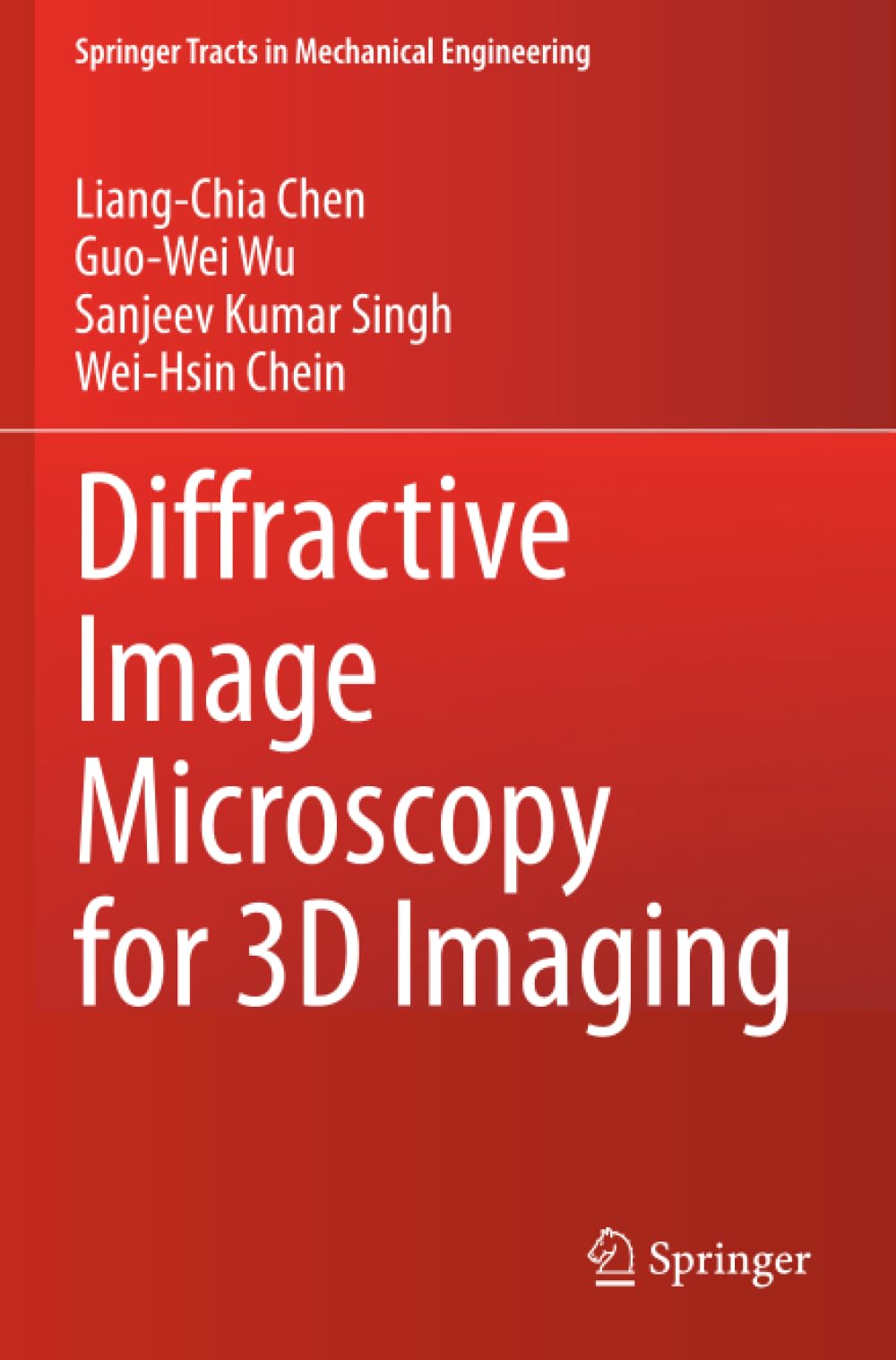 Diffractive Image Microscopy for 3D Imaging (Springer Tracts in Mechanical Engineering)