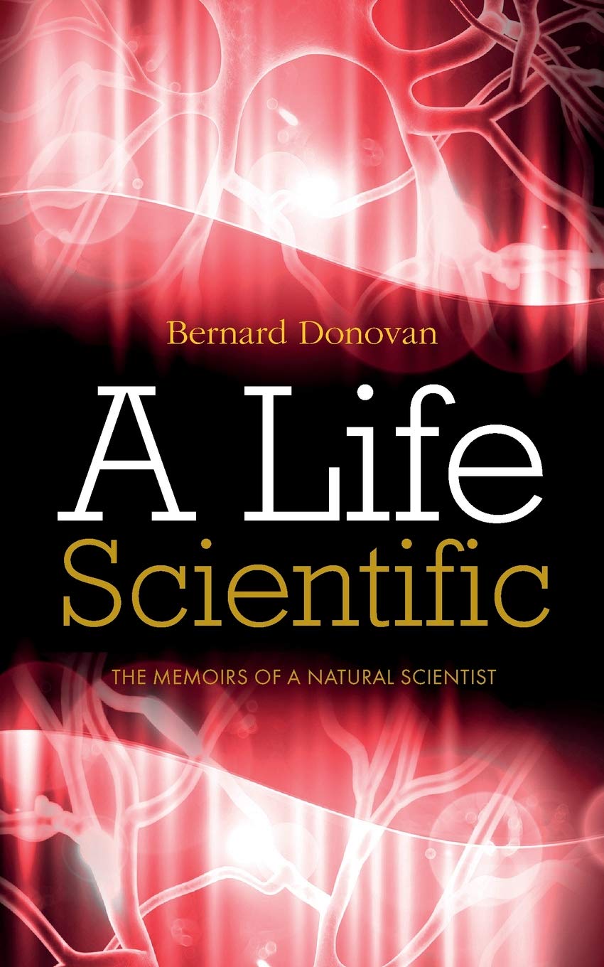 A Life Scientific: The memoirs of a natural scientist