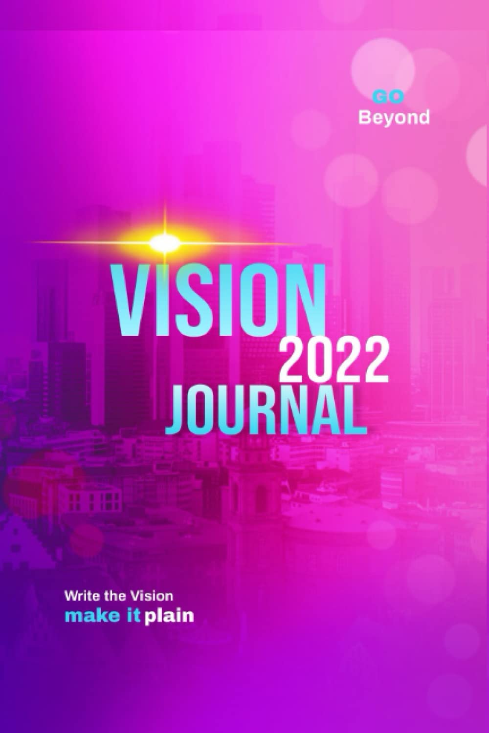 Go Beyond | Women's 2022 Vision Journal