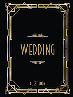 Wedding Guest Book: Black & Gold Art Deco Theme