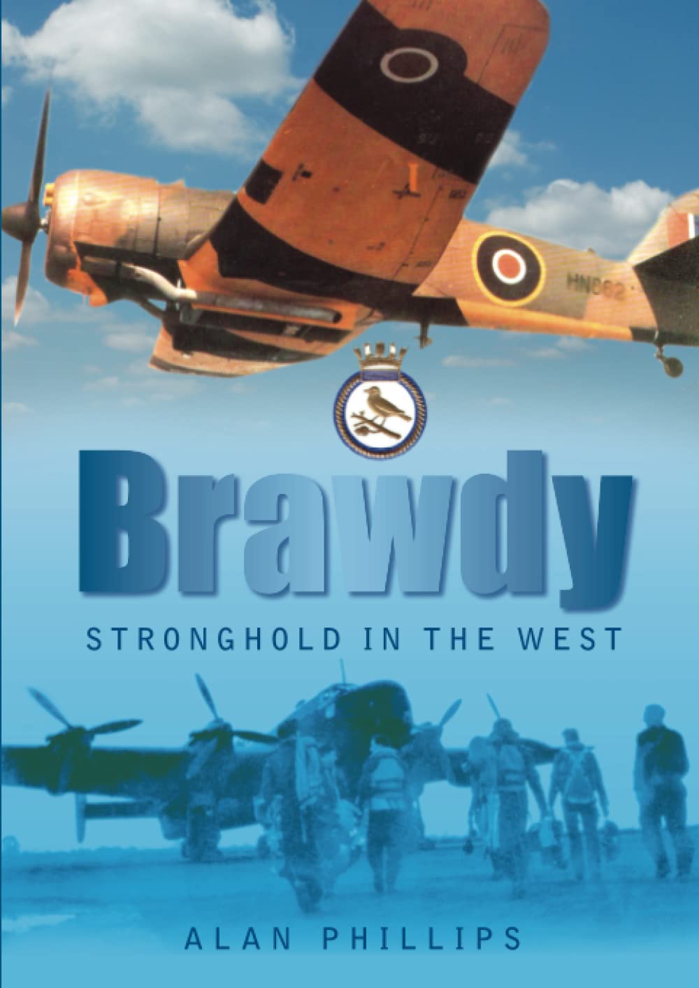 Brawdy: Stronghold in the West