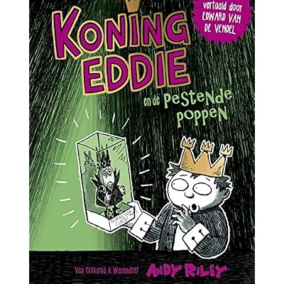 Koning Eddie en de pestende poppen
