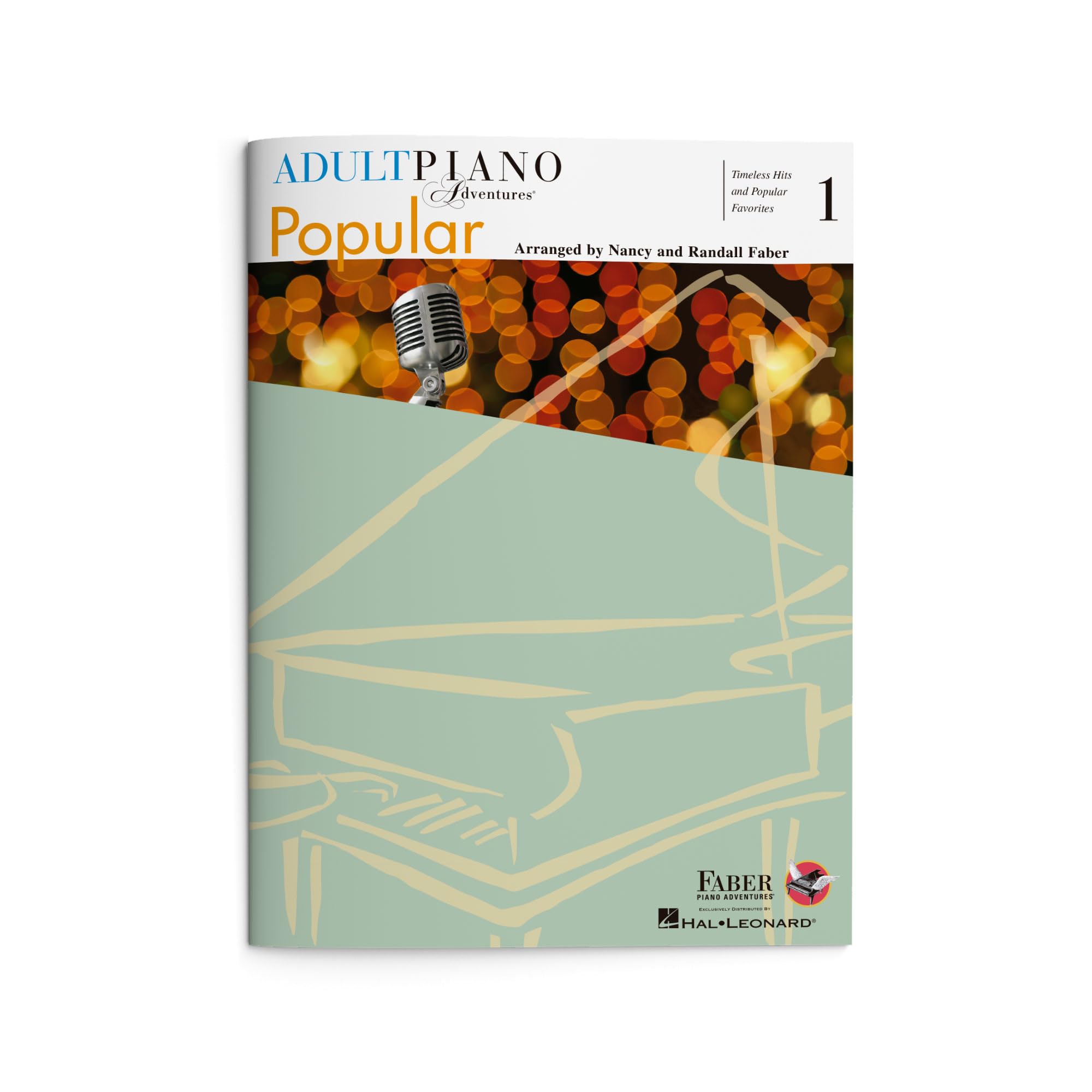 Adult Piano Adventures: Popular - Book 1 | Easy Piano Sheet Music with Timeless Hits and Favorites for Beginners | Popular Piano Songbook for Adults | Faber Piano Book with Classic Songs Paperback – July 1, 2016