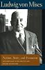 Nation, State, and Economy: Contributions to the Politics and History of Our Time Liberty Fund Library of the Works of Ludwig von Mises Paperback – August 21, 2006