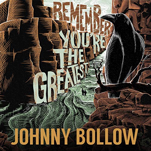 Remember, You're the Greatest by Johnny Bollow episode artwork