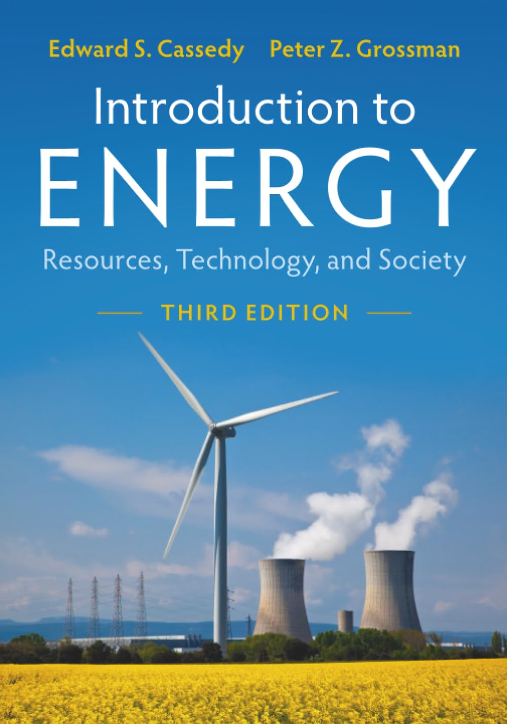 Introduction to Energy: Resources, Technology, and Society
