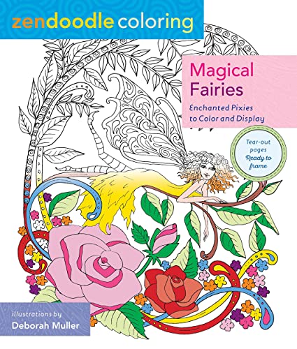 Zendoodle Coloring: Magical Fairies: Enchanted Pixies to Color and Display