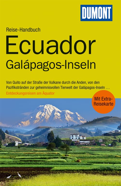 DuMont Reise-Handbuch Reiseführer Ecuador, Galapagos-Inseln: mit Extra-Reisekarte