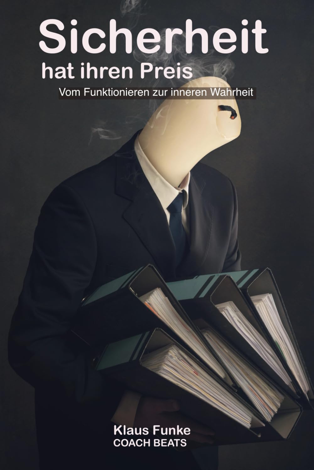 Sicherheit hat ihren Preis: Vom Funktionieren zur inneren Wahrheit