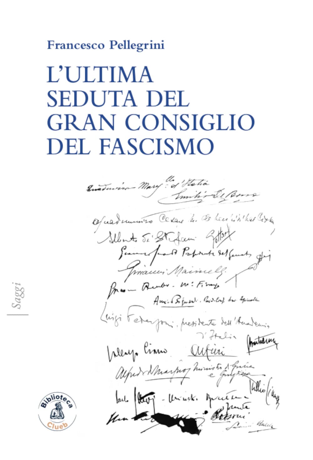 L'ultima Seduta Del Gran Consiglio Del Fascismo - 4