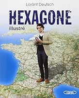 Hexagone illustré 2749922364 Book Cover
