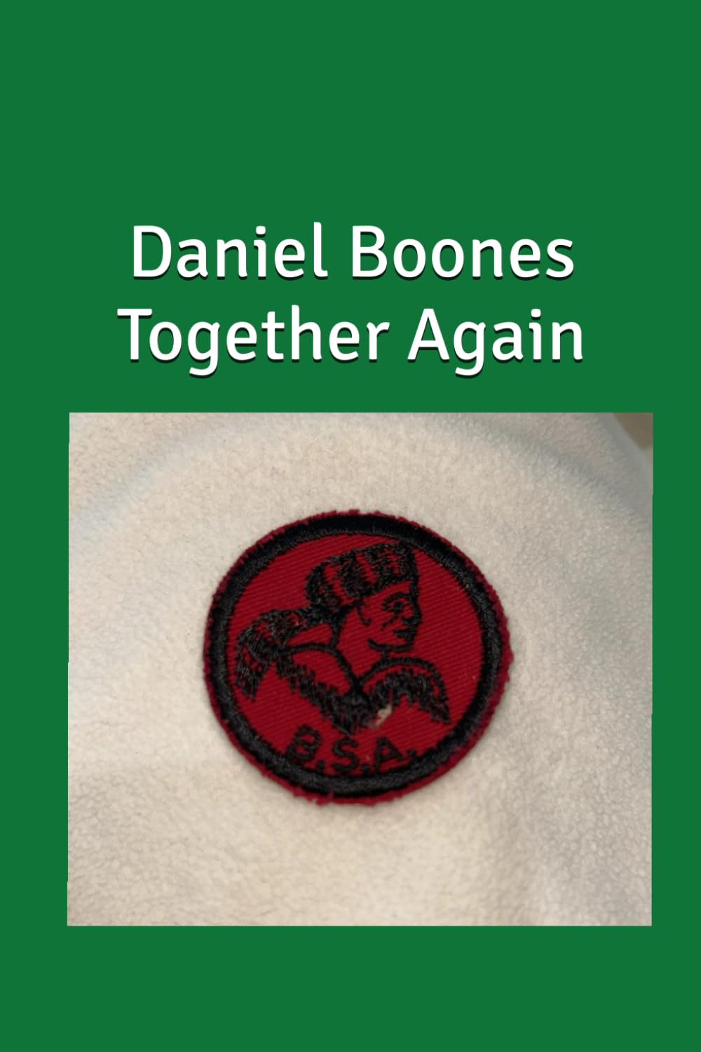Daniel Boones Together Again