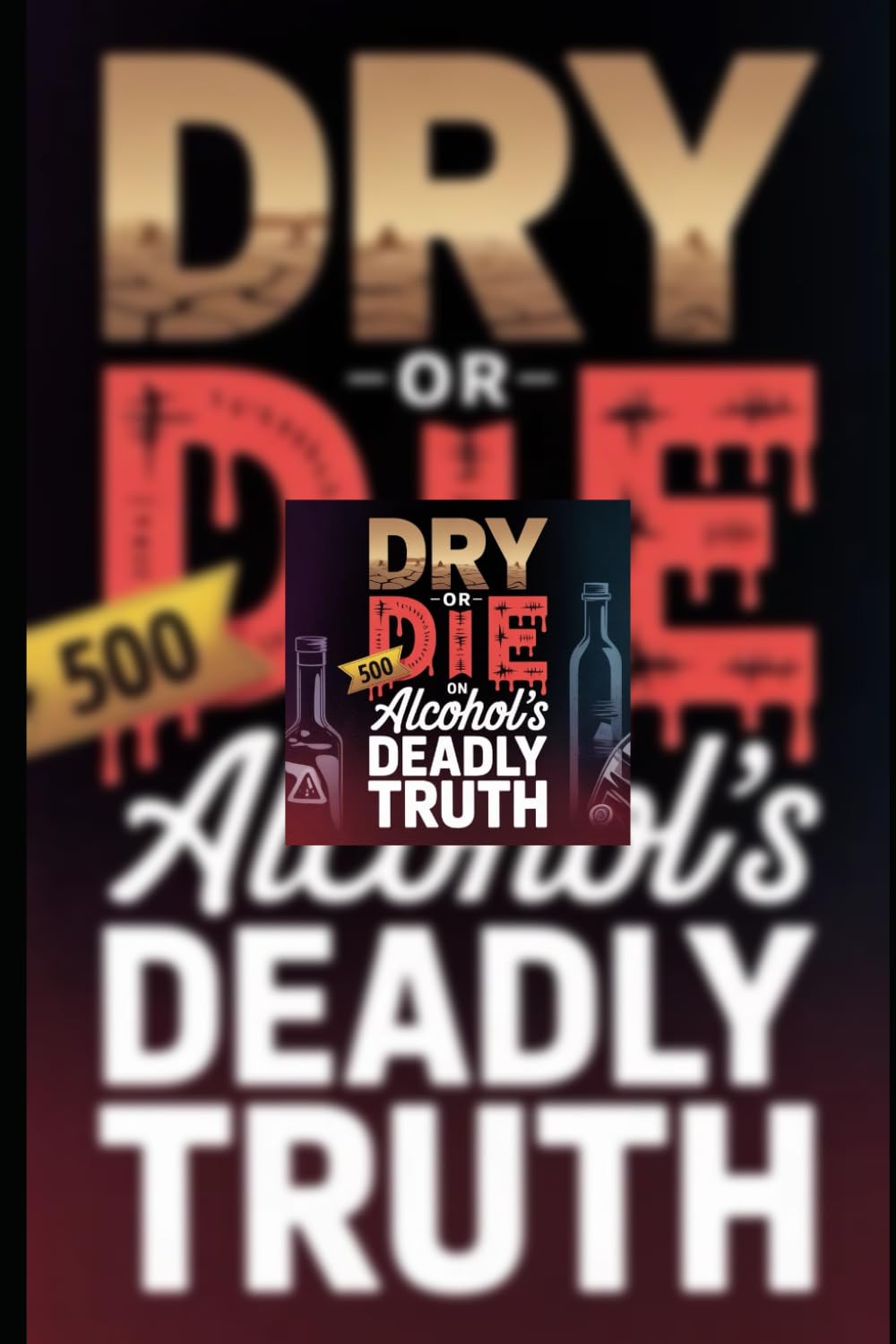 Dry or Die: Alcohol’s Deadly Truth