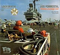Lock On No. 14 - USS Forrestal "Gateway to the Danger Zone" 1930607113 Book Cover