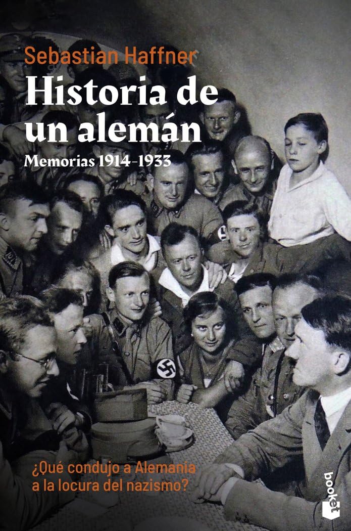 Historia de un alemán: Memorias 1914-​1933