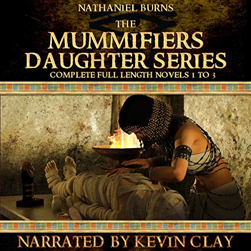 The Mummifier's Daughter Series: Boxed Set by Nathaniel Burns episode artwork