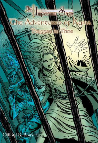 Buy Trapped in Time (The Adventures of Kyria) — BookShops.in
