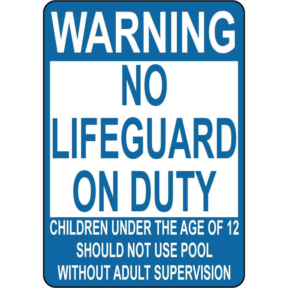 Aluminum Vertical Metal Sign Multiple Sizes Warning No Lifeguard on Duty Children Not Use Pool A Swimming With Border Weatherproof Street 18x24Inches