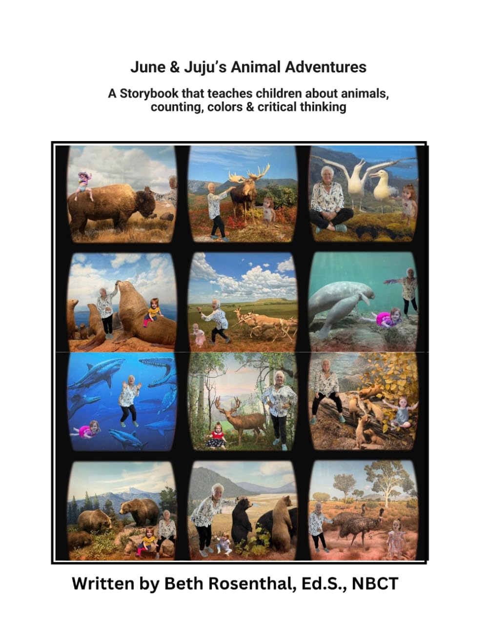 June & Juju's Animal Adventures: A Book That Teaches About Animals, Colors, Counting, and Critical Thinking Skills