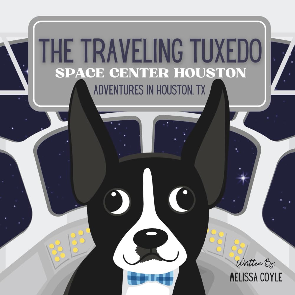 The Traveling Tuxedo: Space Center Houston Adventures in Houston, TX