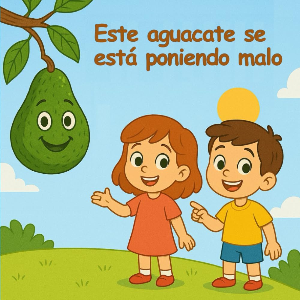 Este aguacate se está poniendo malo: Un cuento en tres actos