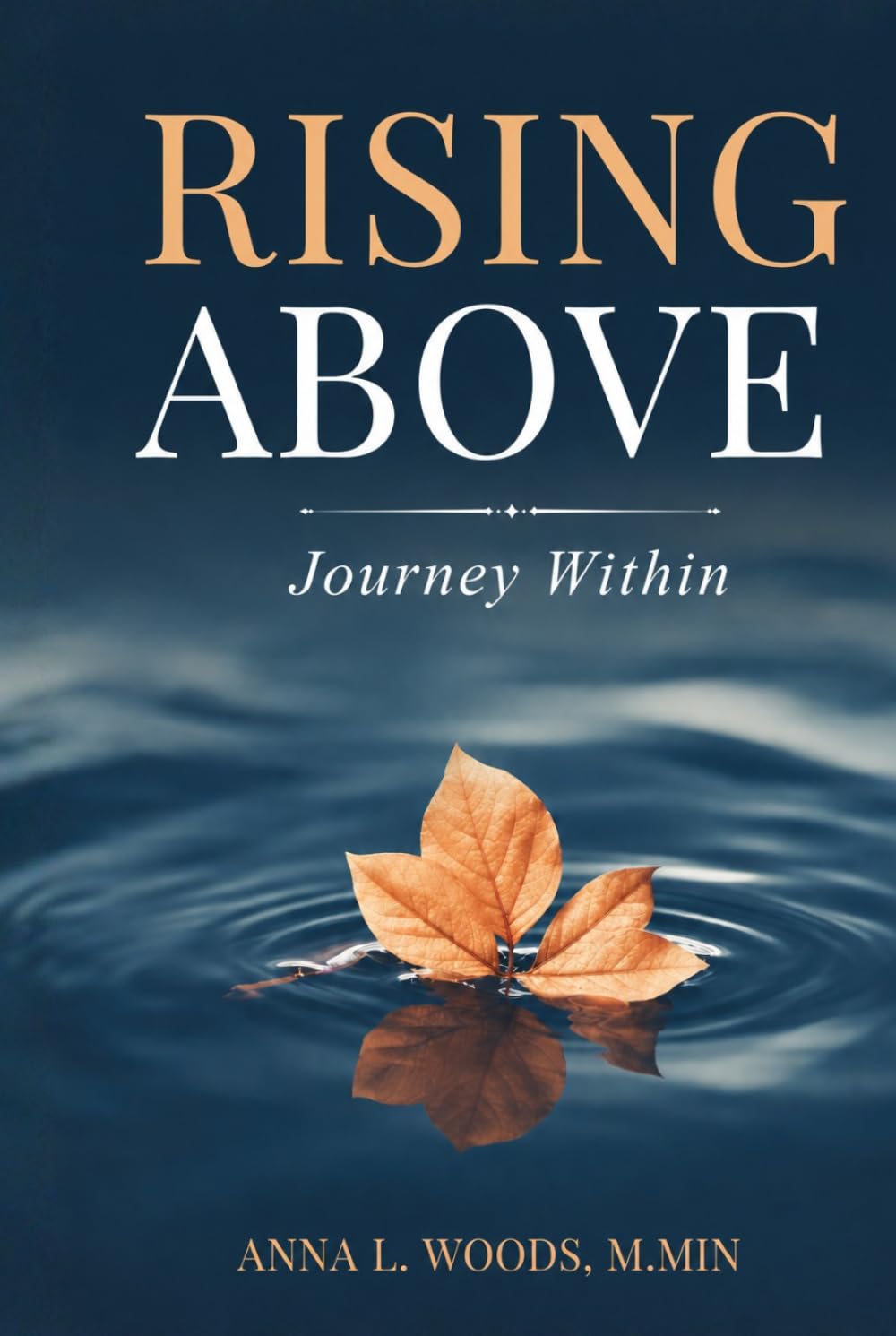 RISING ABOVE: Journey Within