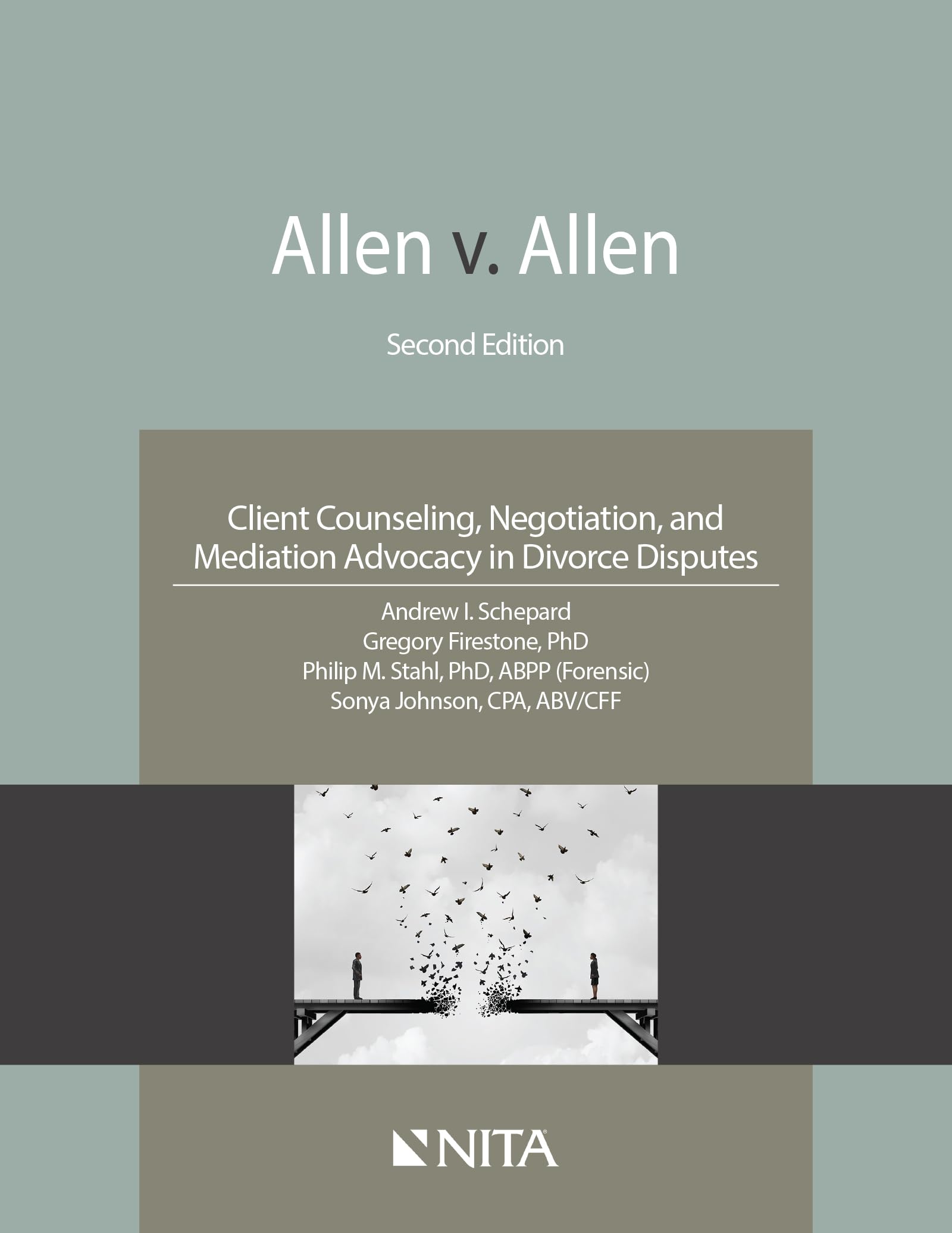 Allen v. Allen: Client Counseling, Negotiation, and Mediation Advocacy in Divorce Disputes (NITA)