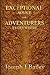 Exceptional Advice for Adventurers Everywhere: The Complete Series