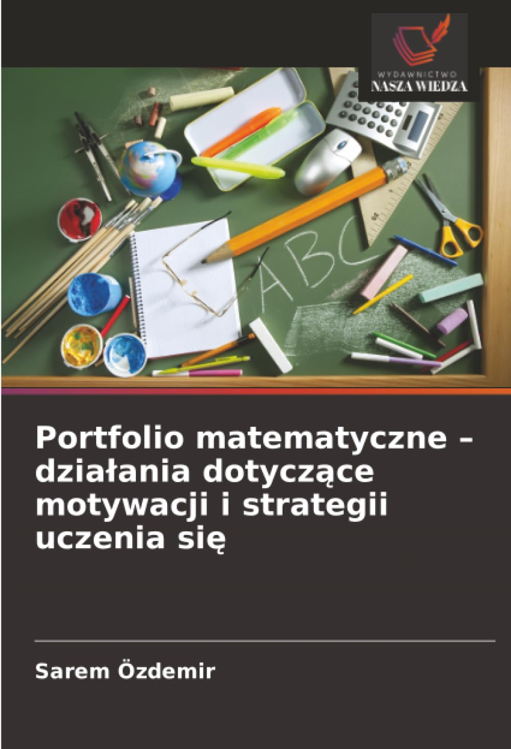 Portfolio matematyczne – działania dotyczące motywacji i strategii uczenia się