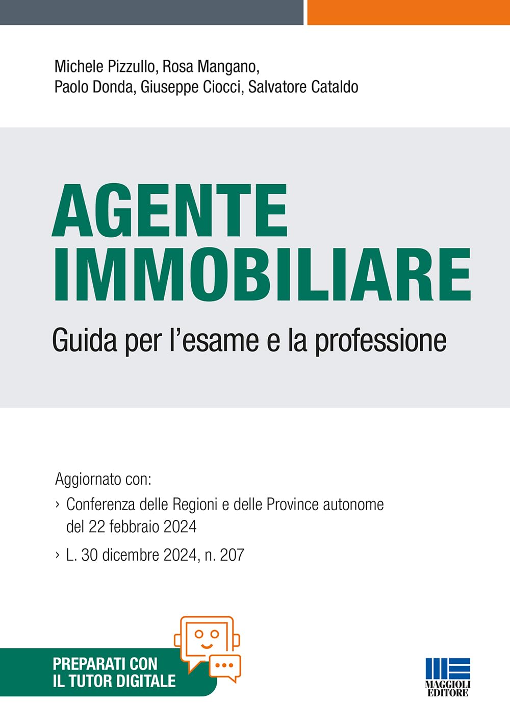 L'agente immobiliare. Guida per l'esame e la professione