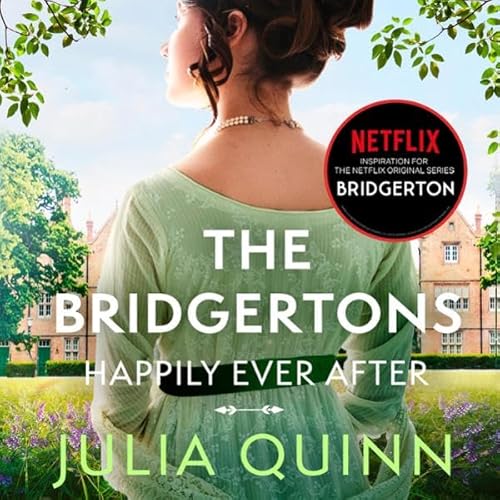 The Bridgertons: Happily Ever After cover art