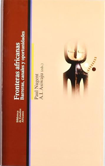 Fronteras Africanas: Barreras Canales y Oportunidades
