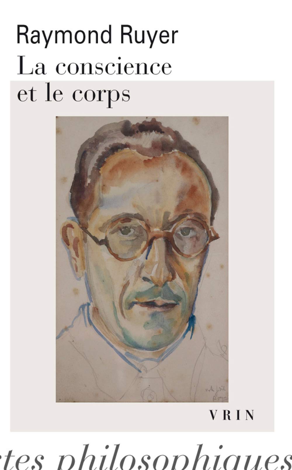 Raymond RuyerLa Conscience Et Le Corps