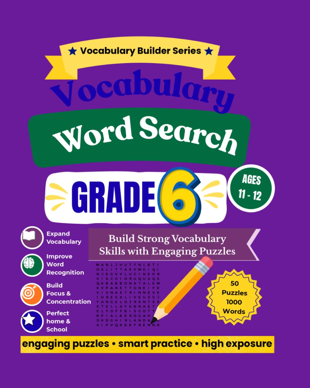 Vocabulary Word Search Grade 6: Strengthen Vocabulary Skills with Challenging Puzzles 11 - 12 (Vocabulary Builder Series)