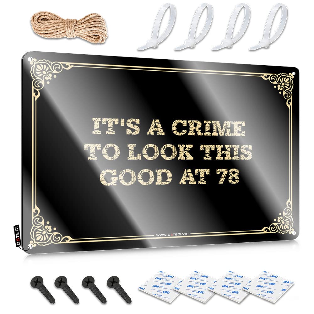 MWFKKADDB Funny Signs For Home Decor It'S A Crime To Look This Good At 78 Tin Sign Tin Signs For Bar Warning Signs For Bedroom(30X40CM)