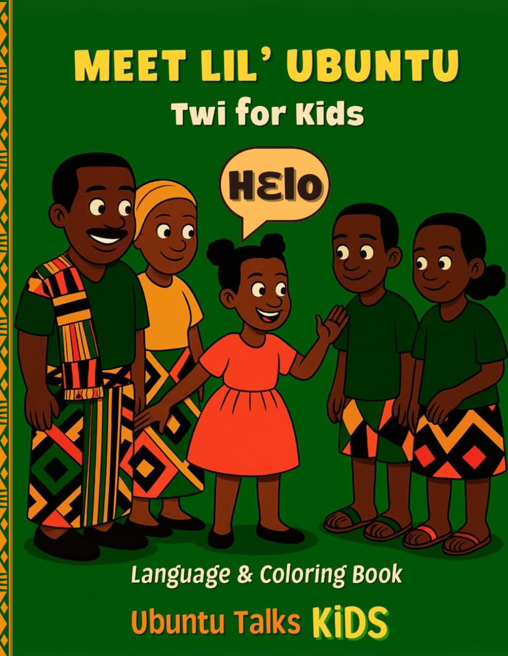 Twi for Kids: Language And Coloring Book (Ubuntu Talks Twi-Akan for Kids)