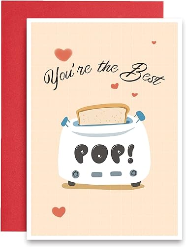 Cute Toast - Tarjeta para el día del padre, con texto en inglés "Lovely You Are The Best Pop", tarjeta de cumpleaños especial para papá