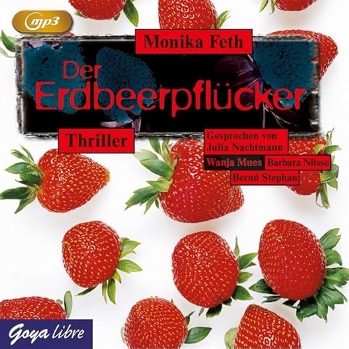 Preisvergleich Produktbild Der Erdbeerpflücker: MP3 Format, Lesung