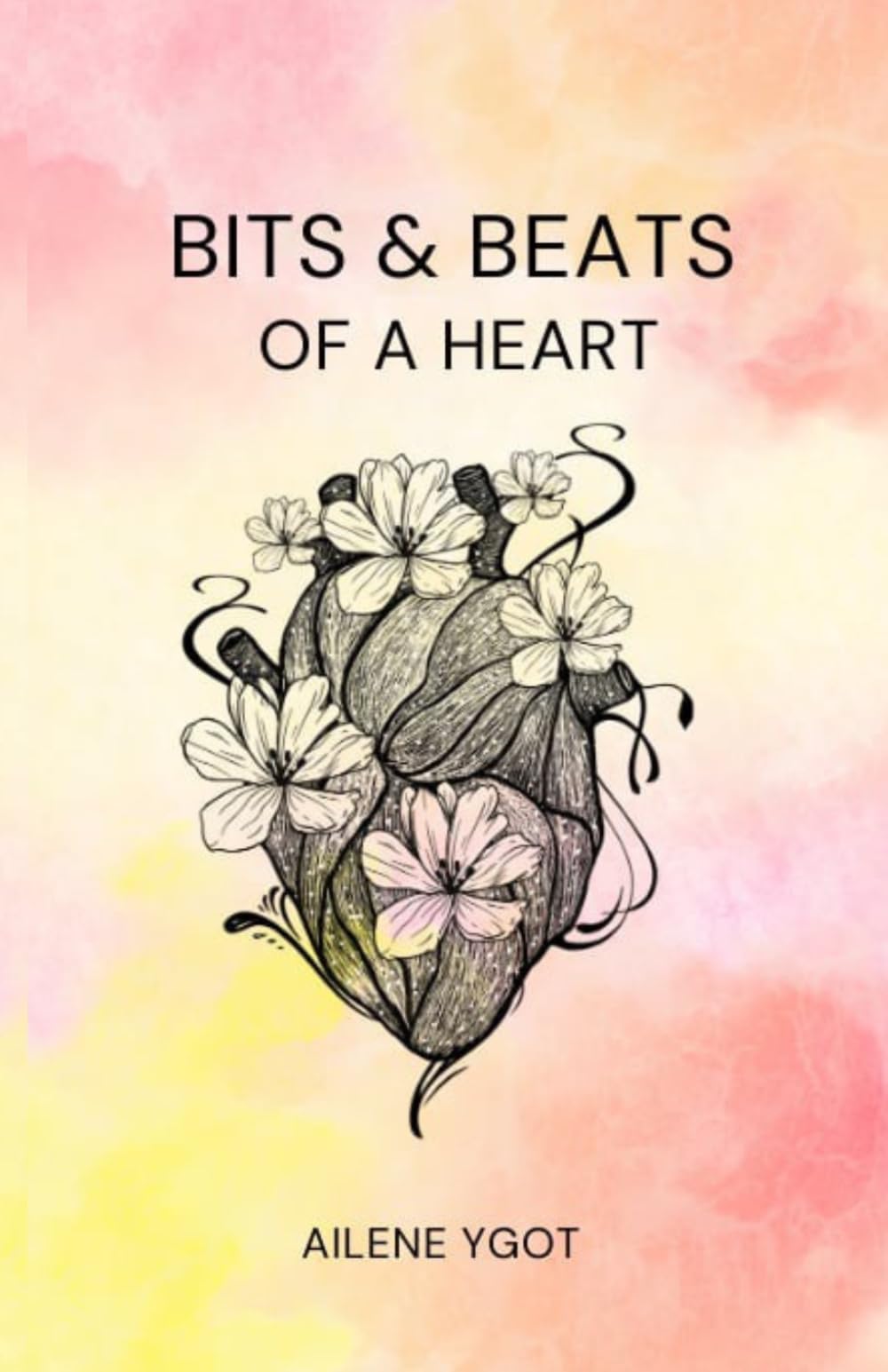 Bits and Beats of a Heart: A Collection of Poems