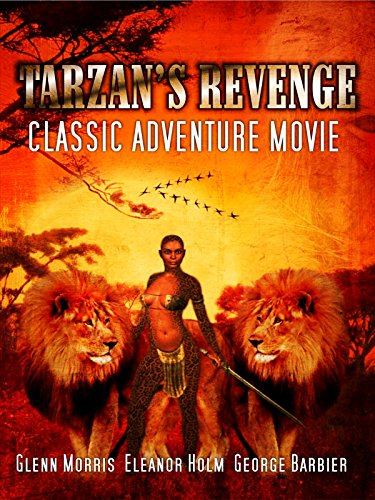 Tarzan's Revenge: Classic Adventure Movie