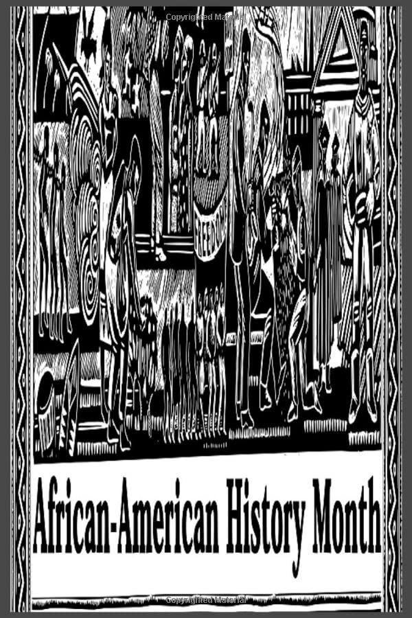 African-American History Month:: black history didn't star with slavery juneteenth. Notebook ( 120 Pages - 6'' x 9'' )
