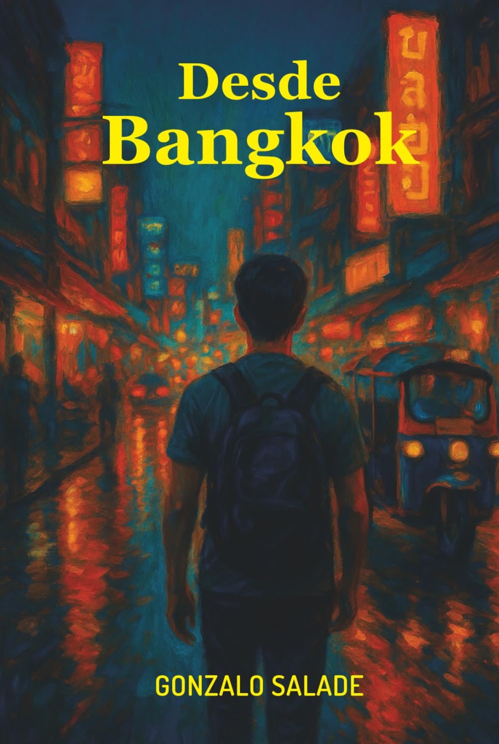 Desde Bangkok: Cuando el pasado te espera al otro lado del mundo