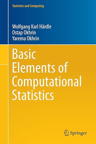 Basic Elements of Computational Statistics (Statistics and Computing)