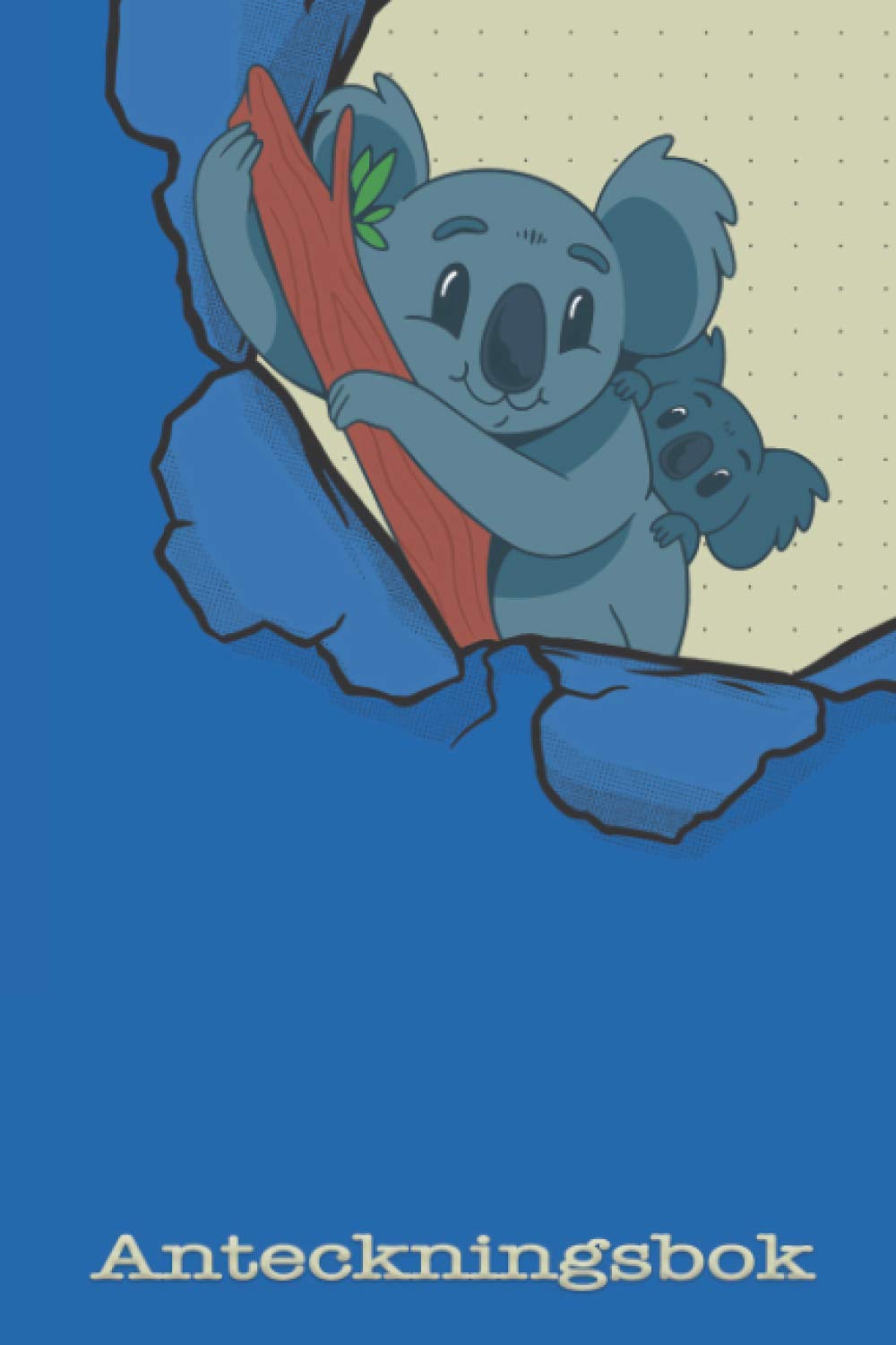 Koala anteckningsbok för att spela in uppgifter och idéer: Anteckningsbok för Australiens fans: Prickad anteckningsblock 120 sidor ungefär A5-format; Pricknät 6x9 "