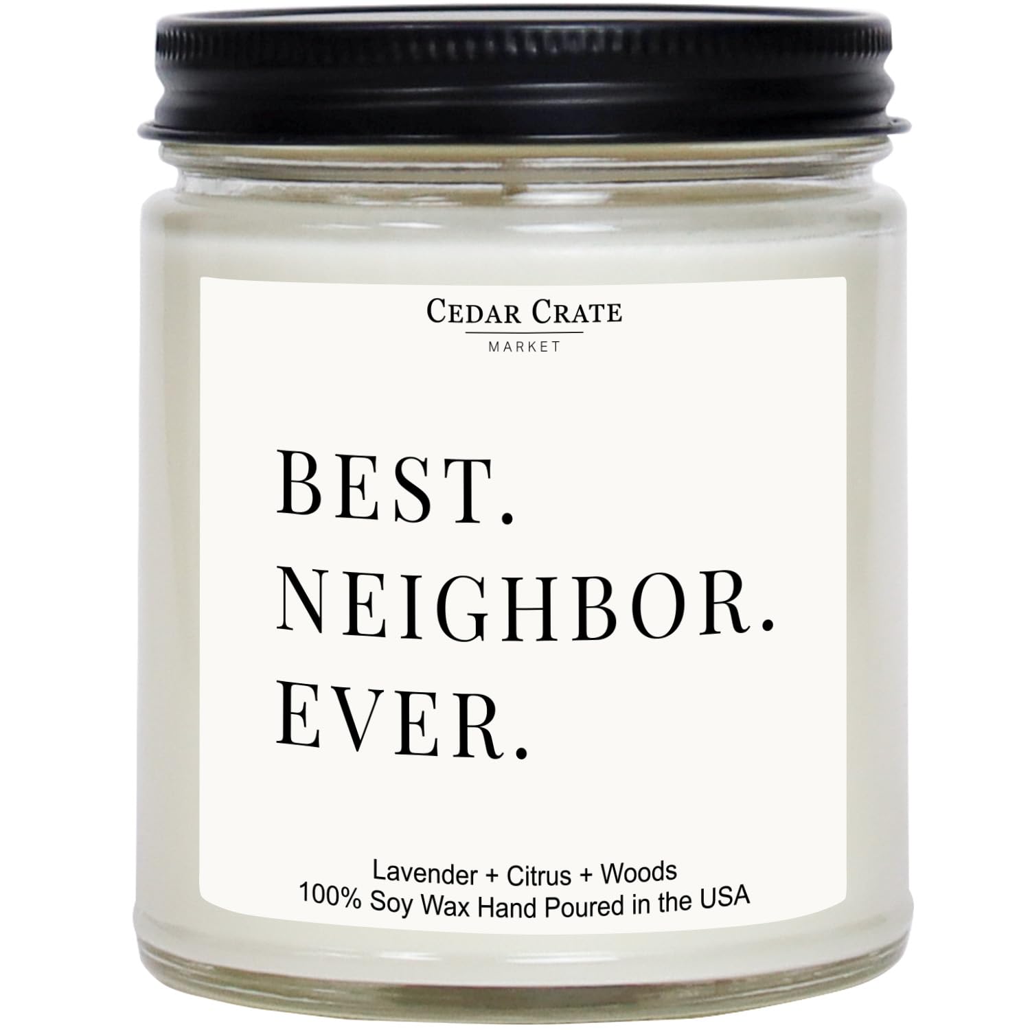 Best Neighbor Ever Scented Candle - Housewarming Gifts New Home Women, Men, Couples, Funny, Cute House Warming Present, Farewell, Moving Away, Unique