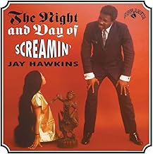Screamin' Jay Hawkins - The Night And Day Of