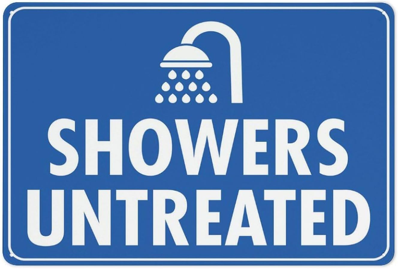 Showers Untreated Rust-Free Aluminum Warning Sign - Weather Resistant, Waterproof, Easy to Mount for Campground, RV Park, Rural Resort, Indoor/Outdoor 8x12 inch​