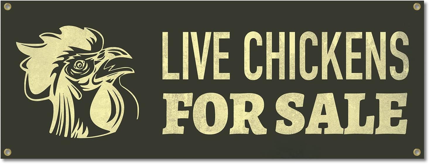 Live Chickens | 18" X 48" Banner | Outdoor Vinyl Sign with Grommets | Farm Farmer Advertising Displays | Made in The USA